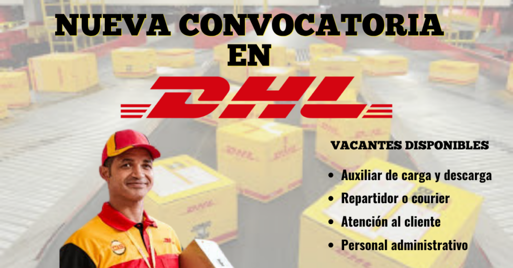 NUEVAS CONVOCATORIAS EN DHL