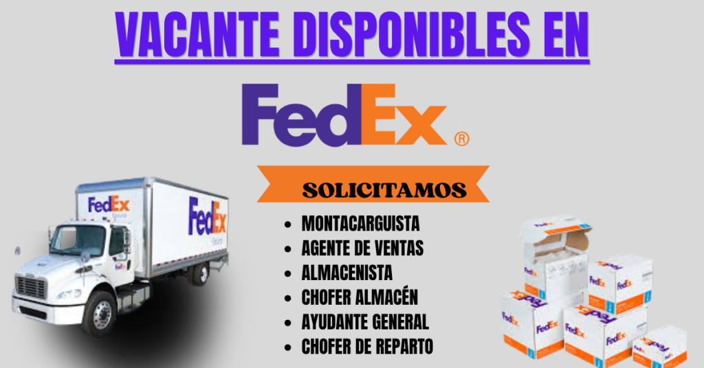 VACANTES DISPONIBLES FEDEX