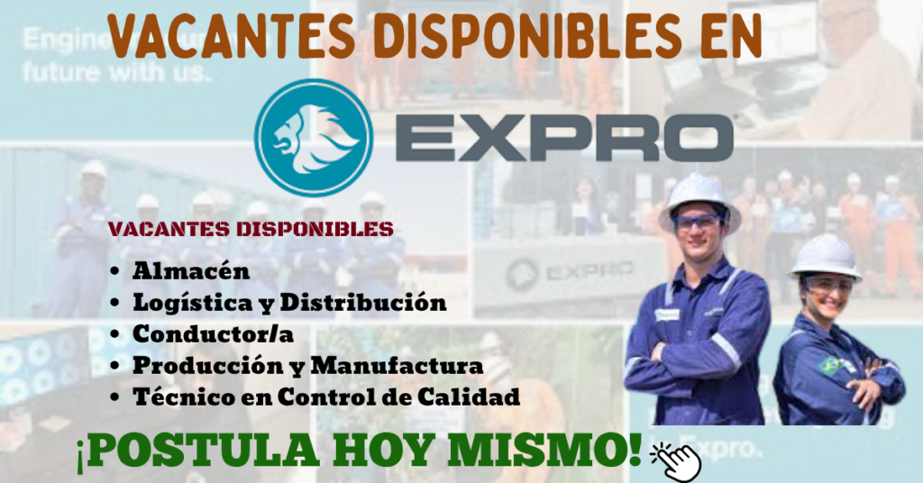 VACANTES DISPONIBLES GRUPO EXPRO