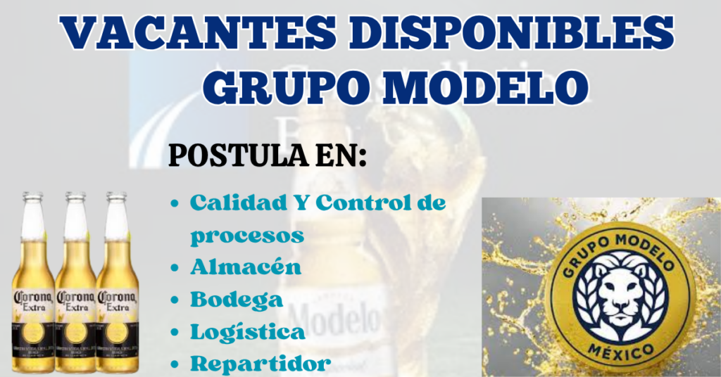 VACANTES DISPONIBLES GRUPO MODELO